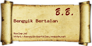 Bengyik Bertalan névjegykártya